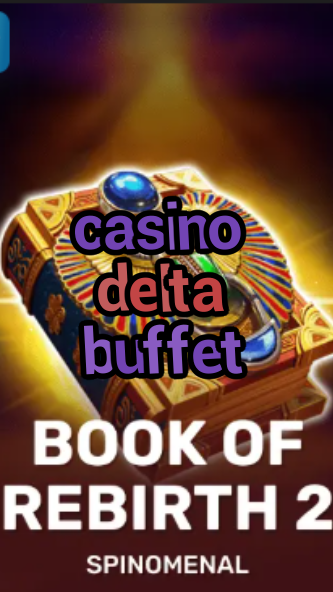 casino delta buffet-trdjkmsxjksdss.com